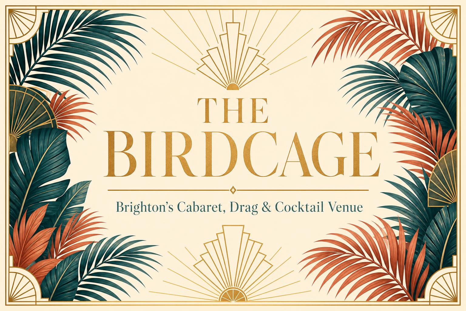 The Birdcage: Where Brighton's Spirit of Uninhibited Glamour Takes Flight